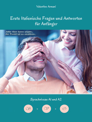 cover image of Erlerne Erste Italienische Fragen und Antworten für Anfänger